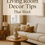 Budget Friendly Living Room Decor Tips That Work