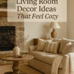 Farmhouse Living Room Decor Ideas That Feel Cozy