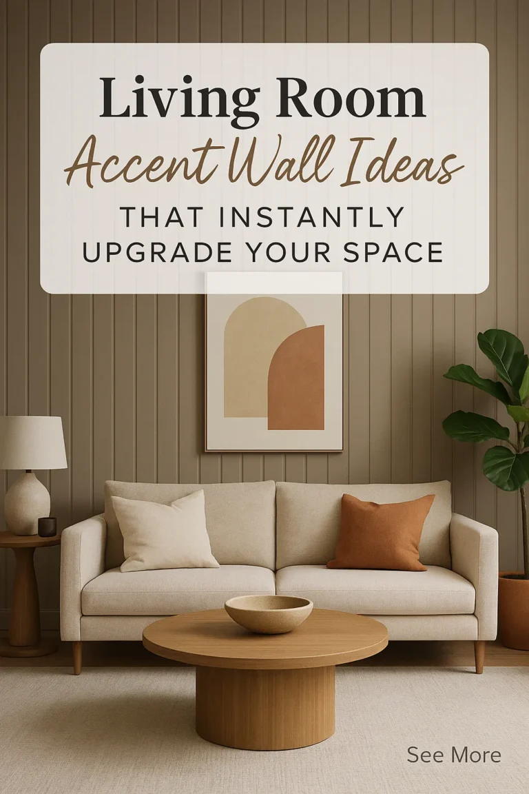 Living Room Accent Wall Ideas That Instantly Upgrade Your Space