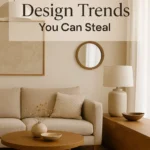 Modern Living Room Design Trends You Can Steal