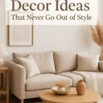 Neutral Living Room Decor Ideas That Never Go Out of Style