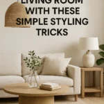 Transform Your Living Room with These Simple Styling Tricks