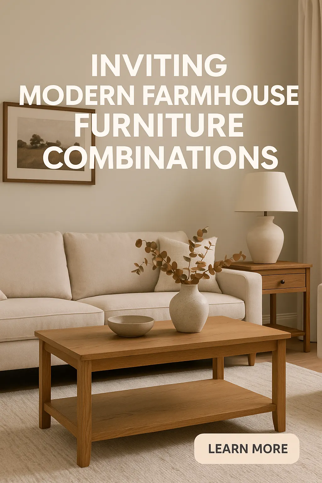 Inviting Modern Farmhouse Furniture Combinations