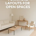 Minimalist Furniture Layouts for Open Spaces