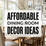 Affordable Dining Room Decor Ideas