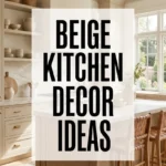 Beige Kitchen Decor Ideas