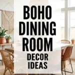 Boho Dining Room Decor Ideas