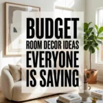 Budget Room Decor Ideas Everyone Is Saving