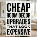 Cheap Room Decor Upgrades That Look Expensive