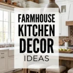 Farmhouse Kitchen Decor Ideas