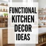Functional Kitchen Decor Ideas