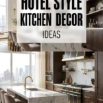 Hotel Style Kitchen Decor Ideas