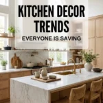 Kitchen Decor Trends Everyone Is Saving