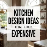 Kitchen Design Ideas That Look Expensive