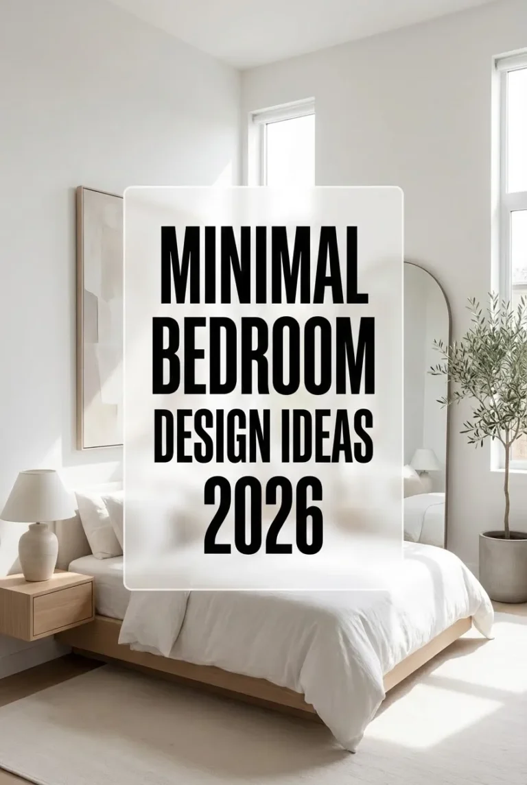 Minimal Bedroom Design Ideas 2026