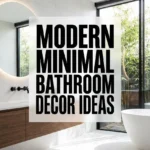 Modern Minimal Bathroom Decor Ideas