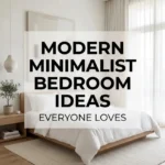 Modern Minimalist Bedroom Ideas Everyone Loves