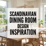 Scandinavian Dining Room Design Inspiration